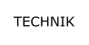 TECHNIK